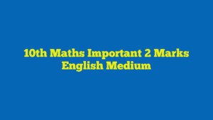 10th Maths Important 2 Marks English Medium